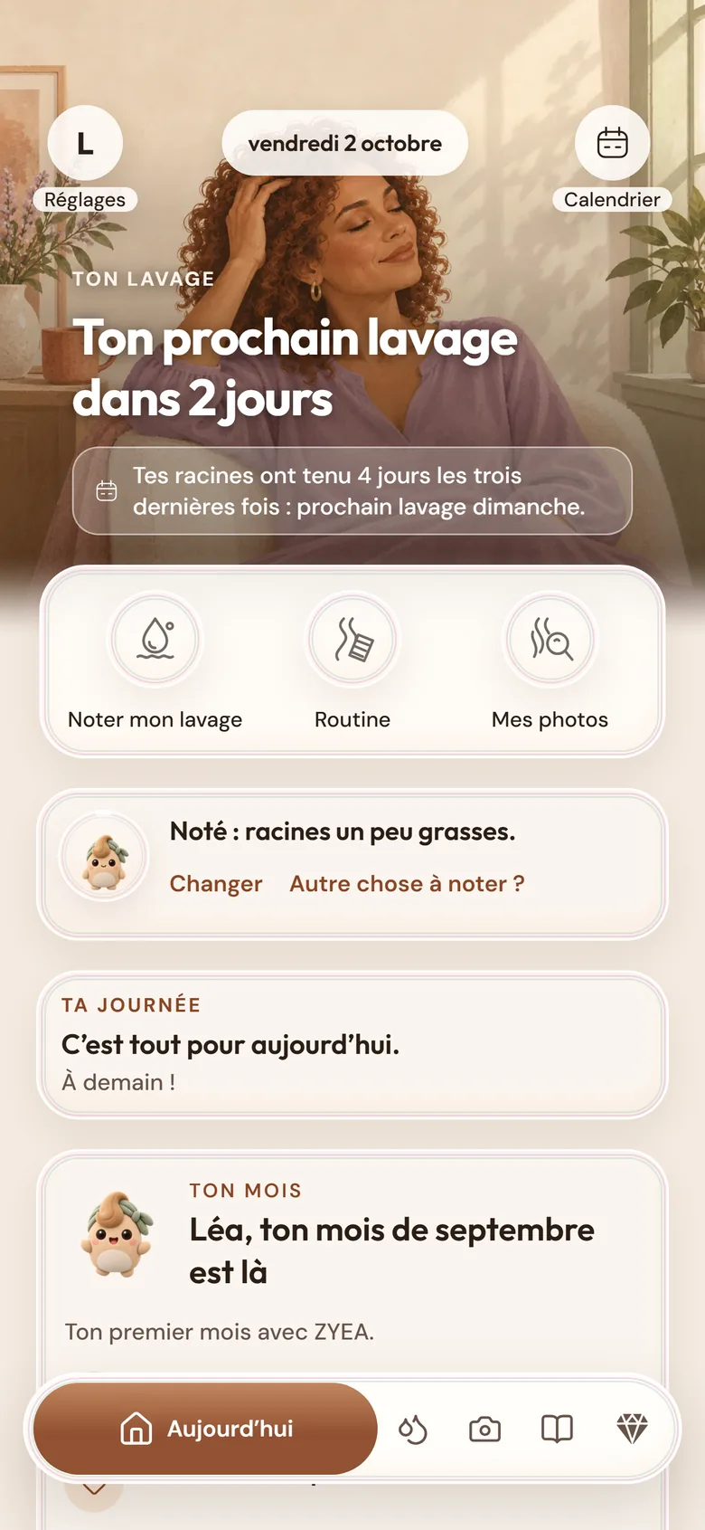 L’écran Aujourd’hui : ton prochain lavage dans 2 jours, les boutons Noter mon lavage, Routine et Mes photos.